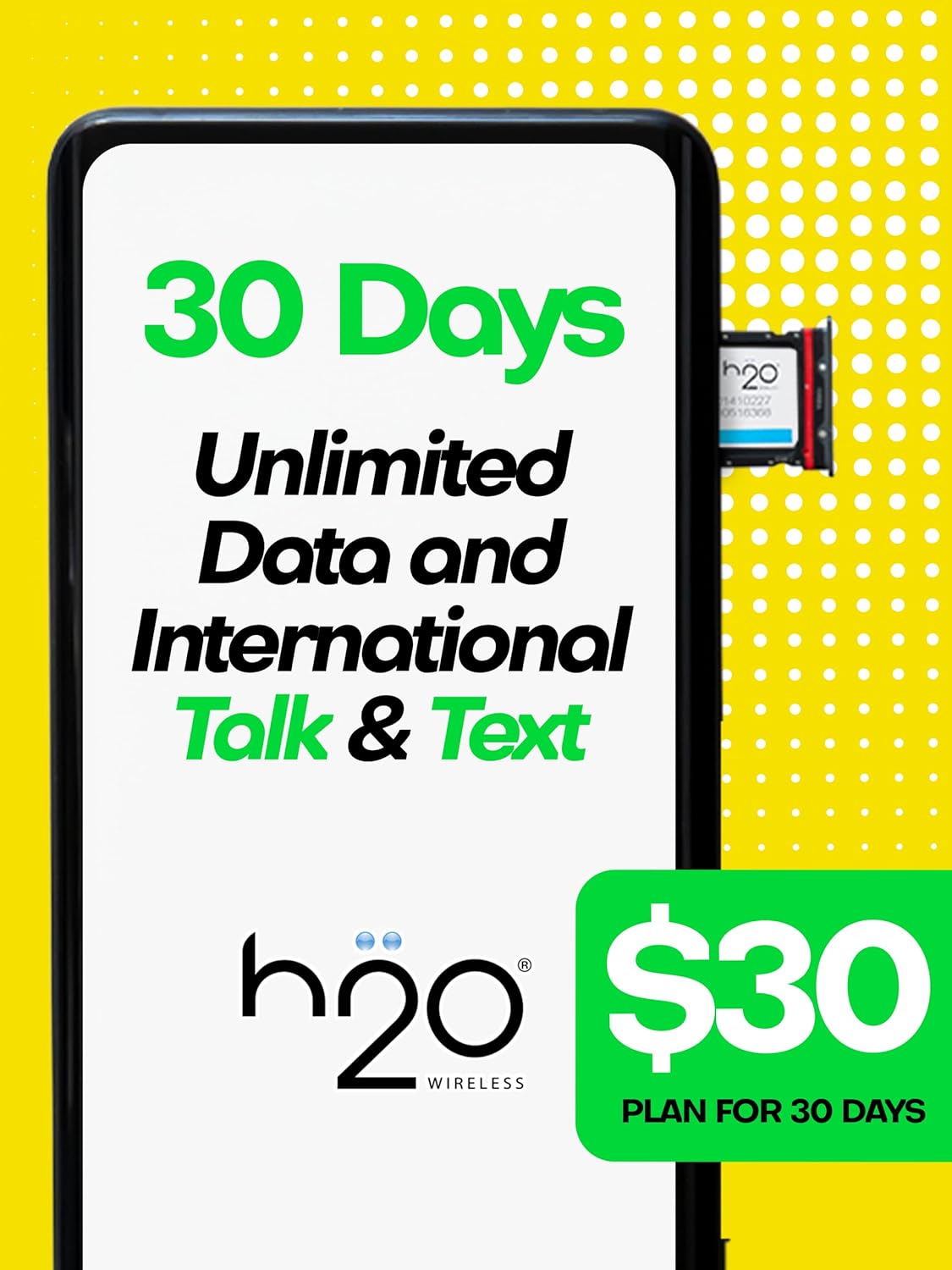 H2O Wireless SIM Card $30 Plan Preloaded Triple-Cut SIM with Unlimited Data and 6GB High-Speed 4G LTE/5G Data Coverage (120-Day Plan) H443